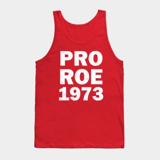 Pro Roe 1973 Tank Top